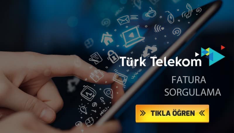 Türk Telekom Fatura Sorgulama ve Öğrenme 2021