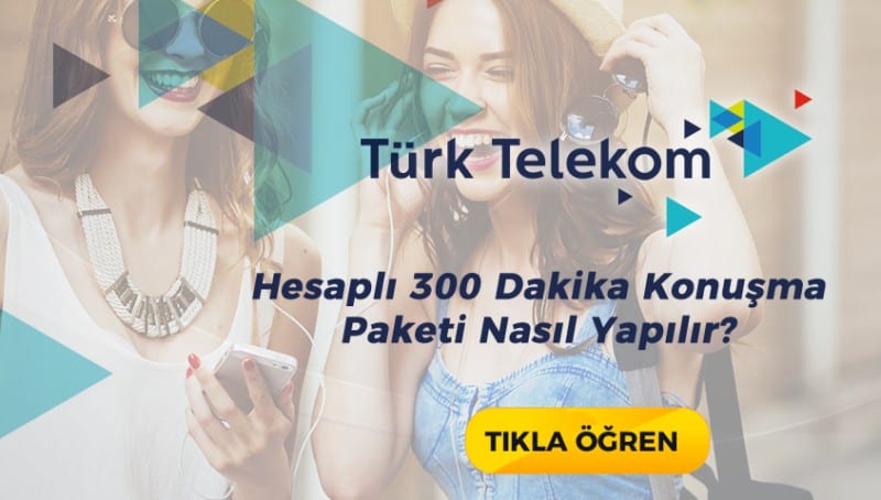 Türk Telekom Hesaplı 300 Dakika Konuşma Paketi