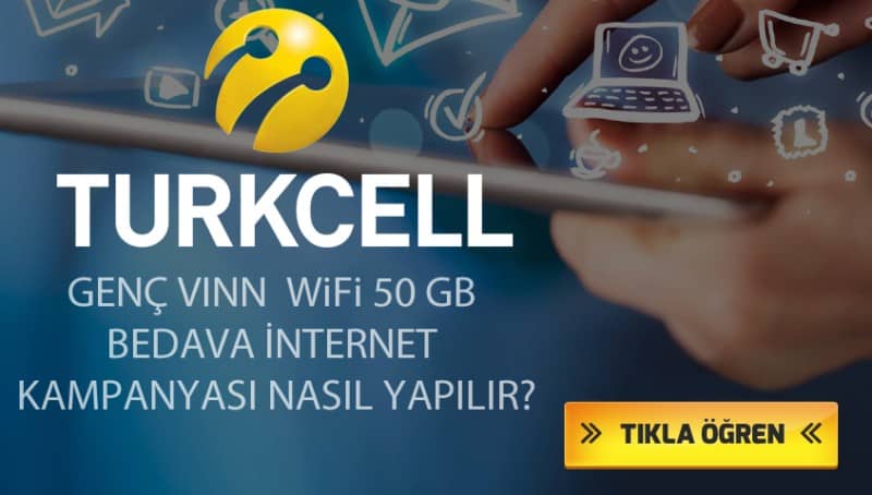 Turkcell Genç VINN WiFi 50 GB Bedava İnternet Kampanyası