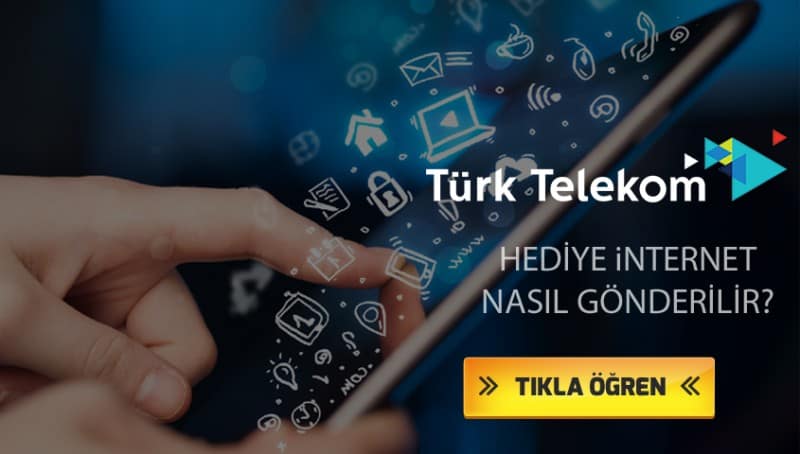 Türk Telekom Hediye internet Nasıl Gönderilir 2021