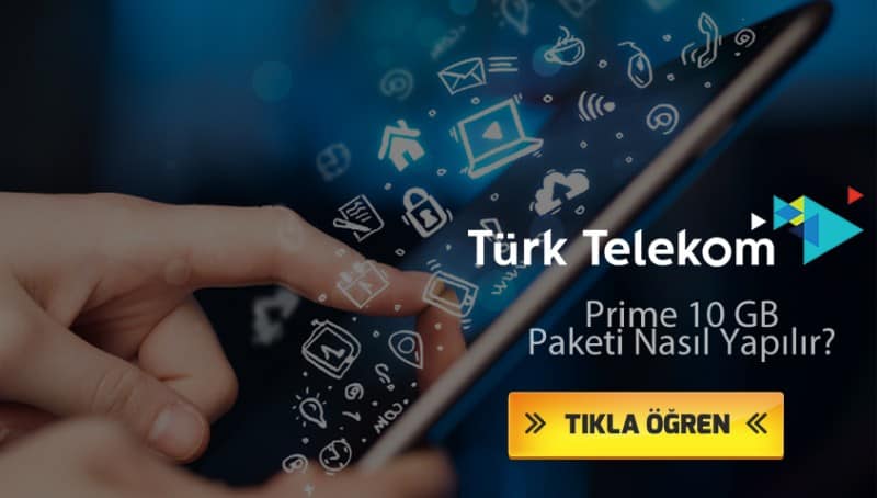 Türk Telekom Prime 10 GB Paketi Nasıl Yapılır?