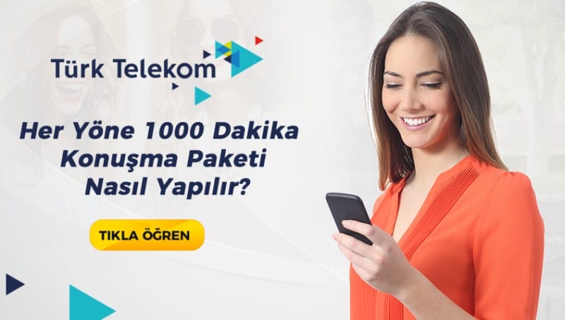 Türk Telekom Her Yöne 1000 Dakika Konuşma Paketi