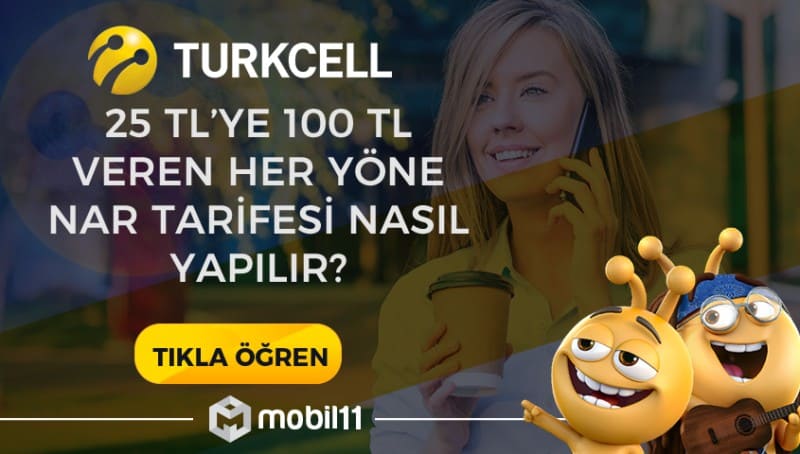 Turkcell 25 TL'ye 100 TL Veren Her Yöne Nar Tarifesi