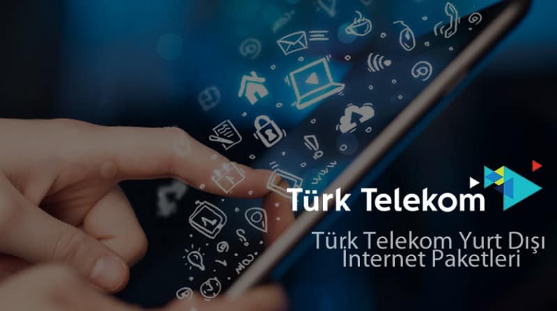 Türk Telekom Yurt Dışı İnternet Paketleri 2021